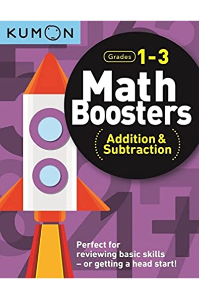 Kumon Publishing Math Boosters: Addition & Subtraction (Grades 1-3)