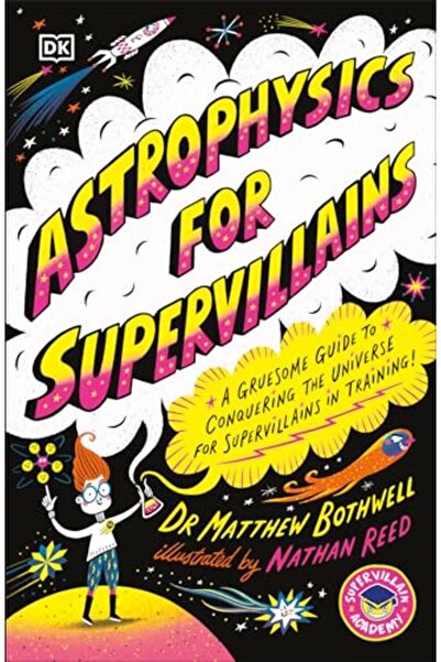 Dorling Kindersley الفيزياء الفلكية للأشرار الخارقين