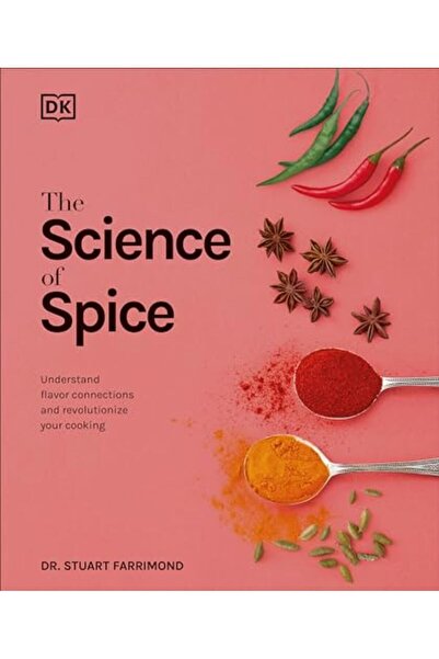 Dorling Kindersley علم التوابل: فهم الروابط بين النكهات وإحداث ثورة في الطبخ