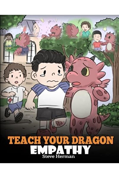 Dg Books Publishing تعليم تنينك التعاطف: ساعد تنينك على فهم التعاطف.