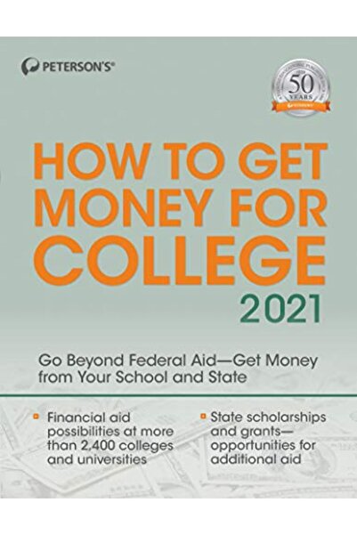 Peterson's Guides,U.S. كيفية الحصول على المال للدراسة الجامعية 2021