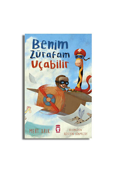 Timaş Çocuk Benim Zürafam Uçabilir Mert Arık