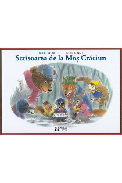 Editura Portocala Albastra Letter from Santa Claus - by Yukiko Tanno
