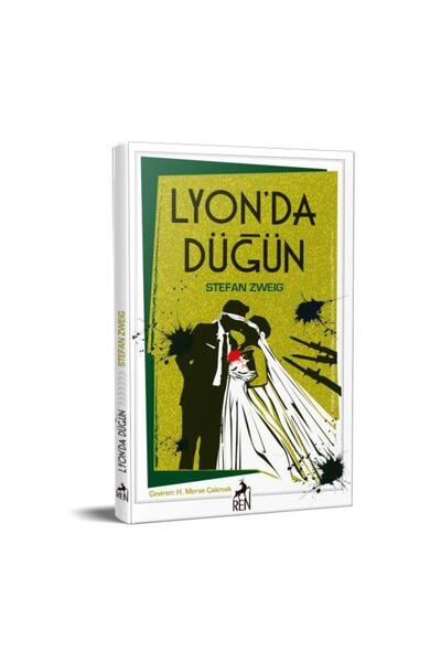 Ren Kitap Lyon’da Düğün / Ren Kitap / Stefan Zweig
