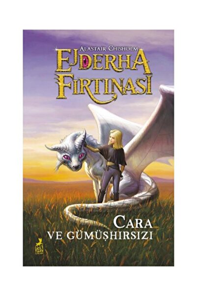 Ren Kitap Ejderha Fırtınası Cara Ve Gümüşhırsızı