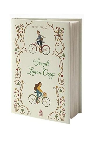 Ren Kitap Sevgili Limon Çiçeği (Ciltli) / / Betül Güçlü