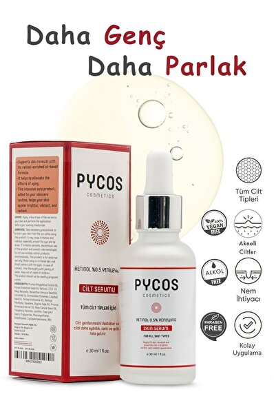 PYCOS COSMETICS Retinol 0.5% Kırışıklık Ve Yaşlanma Karşıtı Cilt Yenileyici C...