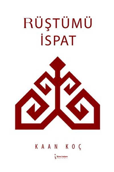 İkinci Adam Yayınları Rüştümü İspat / Kaan Koç / İkinci Adam Yayınları / 9786...