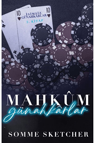 Martı Yayınları Mahkum Günahkarlar / Somme Sketcher / / 9786253661298