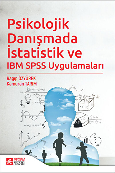 Statistics and IBM SPSS Applications in Psychological Counseling