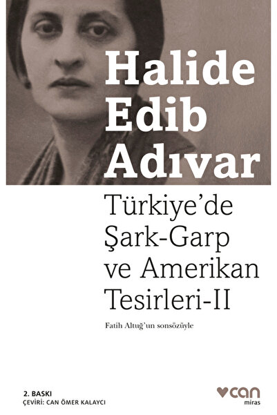 CAN Türkiye'de Şark-Garp ve Amerikan Tesirleri II
