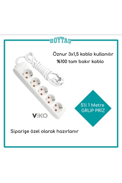 VİKO 1 Metre 5 Li Uzatma Kablosu / Viko Grup Priz / Öznur 3*1.5 Kablo Kullanılır