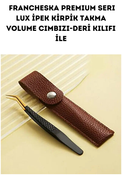Francheska LUX IPEK KIRPIK CIMBIZI