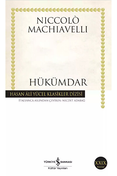 TÜRKİYE İŞ BANKASI KÜLTÜR YAYINLARI Hükümdar Niccolò Machiavelli Felsefe, Has...