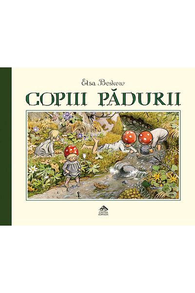 Editura Portocala Albastra Children of the Forest - ELSA BESKOW