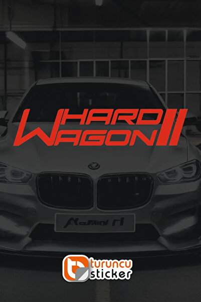 Turuncu Sticker Hard Wagon - Car - Motorcycle - Jdm Sticker Sticker 20X4 cm