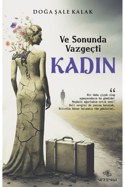 Nirengi Yayınları Ve Sonunda Vazgeçti Kadın / Doğa Şale Kalak / Nirengi Yayın...