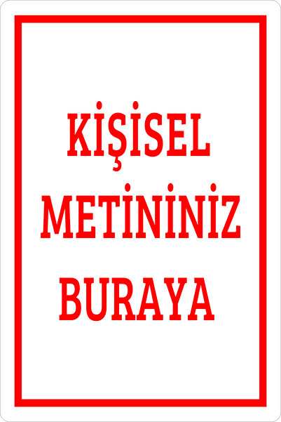 zafrakreklam Kişiye Özel Metin Yazılı Tabela 40x60 4 Mm Pvc