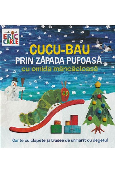 Editura Portocala Albastra Cucu-Bau prin zapada pufoasa cu omida mancacioasa - de Eric Carle