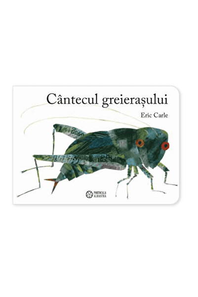Editura Portocala Albastra The Cricket Song - Eric Carle