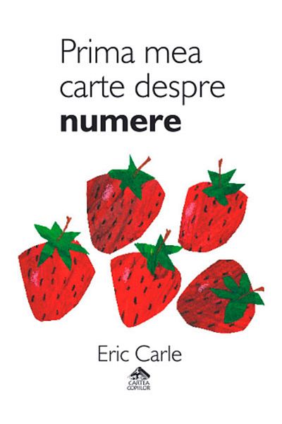 Editura Portocala Albastra Prima mea carte despre numere - Eric Carle