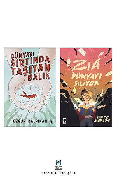 Timaş Çocuk Dünyayı Sırtında Taşıyan Balık - Zia Dünyayı Siliyor/Bree Barton