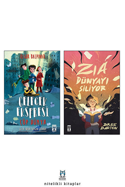 Timaş Çocuk Gelecek Ekspresi - Zia Dünyayı Siliyor/Bree Barton