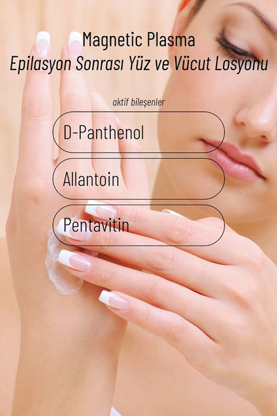 MAGNETİC PLASMA Lazer Epilasyon Ve Ağda Sonrası Yüz Ve Vücut Losyonu - 50 ml
