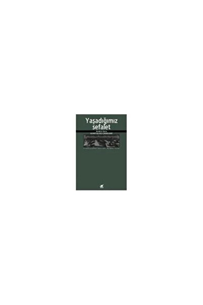 Ayrıntı Yayınları Yaşadığımız Sefalet / André Gorz