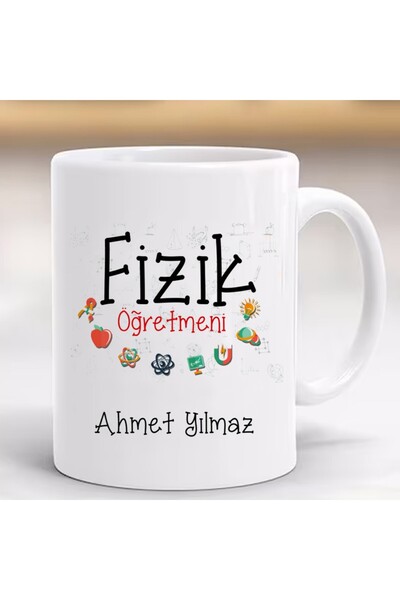 Hayaller Dükkanı Öğretmenler Günü Hediye Kupa Fizik Öğretmeni Kişiye Özel-