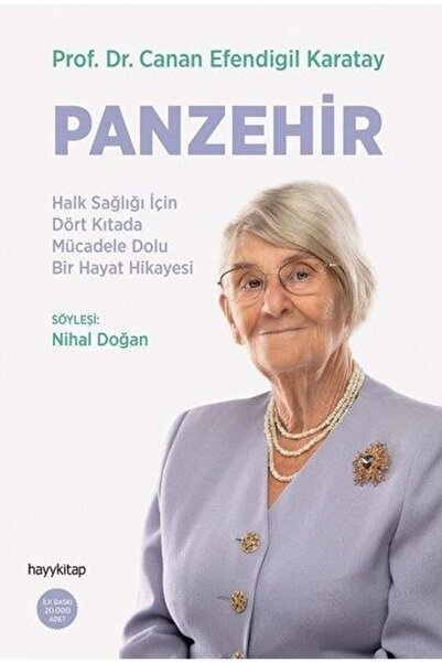 hayykitap Panzehir- Halk Sağlığı İçin Dört  Kıtada Mücadele / Prof. Dr. Canan...