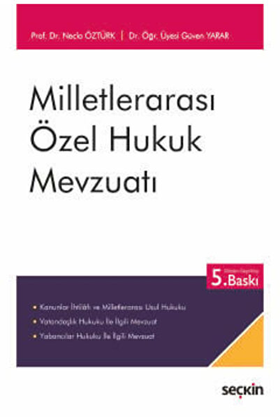 Seçkin Yayıncılık Milletlerarası Özel Hukuk Mevzuatı Prof. Dr. Necla Öztürk, ...