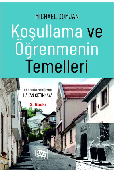 Anı Yayıncılık Koşullama ve Öğrenmenin Temelleri Michael Domjan