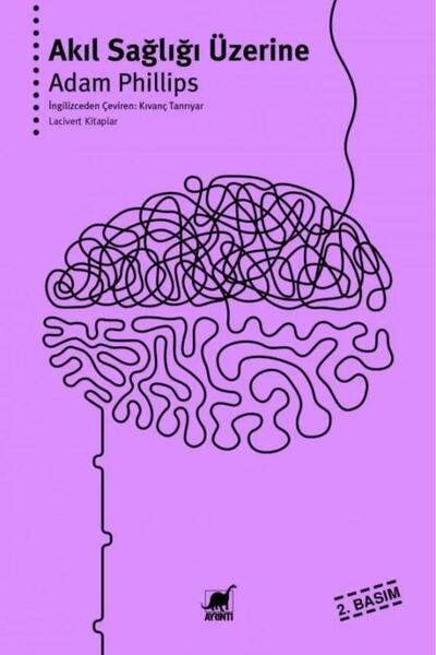 Ayrıntı Yayınları Akıl Sağlığı Üzerine / Adam Phillips