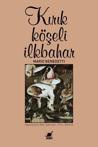 Ayrıntı Yayınları Kırık Köşeli İlkbahar / Mario Benedetti