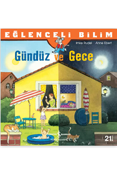 TÜRKİYE İŞ BANKASI KÜLTÜR YAYINLARI Eğlenceli Bilim – Gündüz ve Gece  Imke Ru...