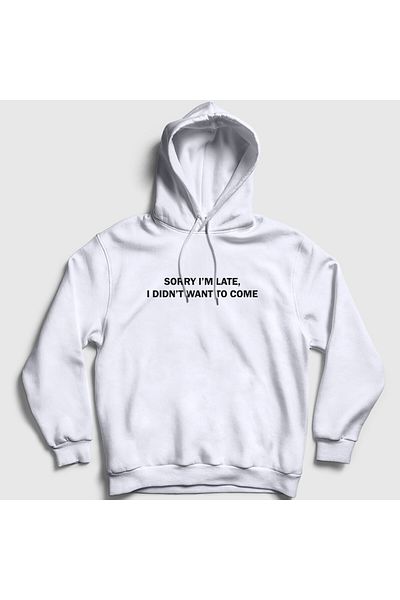 Presmono Unisex Λευκό Φούτερ με κουκούλα Sorry I M Late 413040 ττ