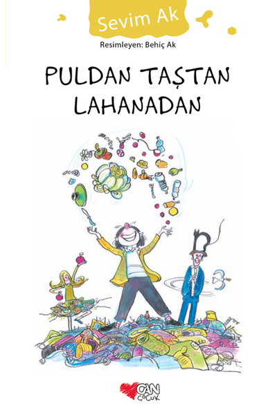 Can Çocuk Puldan Taştan Lahanadan
