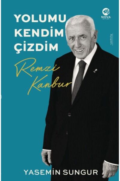 nova kitap Remzi Kanbur: Yolumu Kendim Çizdim