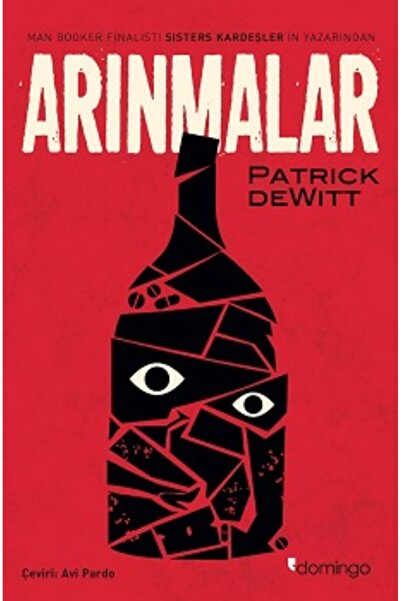 Domingo Yayınevi Arınmalar Patrick deWitt Kitabı 184 Sayfa Domingo Yayınevi