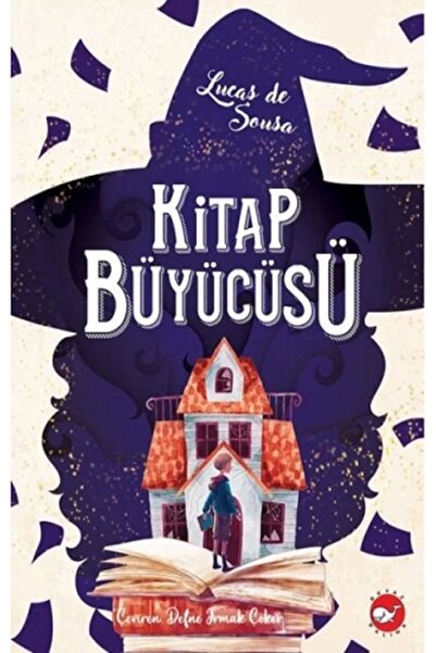 Beyaz Balina Yayınları Kitap Büyücüsü Lucas De Sousa Kitabı 176 Sayfa Beyaz B...
