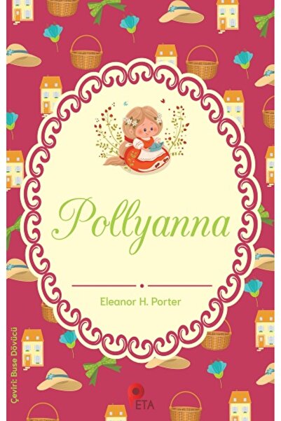 peta kitap Pollyanna kitabı güncel Eleanor H. Porter Çocuk ve Gençlik Kitapla...