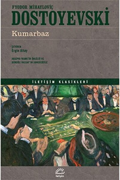 İletişim Yayınları Kumarbaz Fyodor Mihayloviç Dostoyevski Kitabı 243 Sayfa İl...