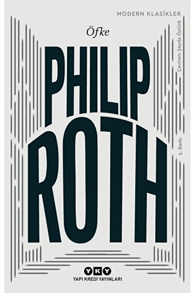 Yapı Kredi Yayınları Öfke Philip Roth Kitabı 139 Sayfa Yapı Kredi Yayınları