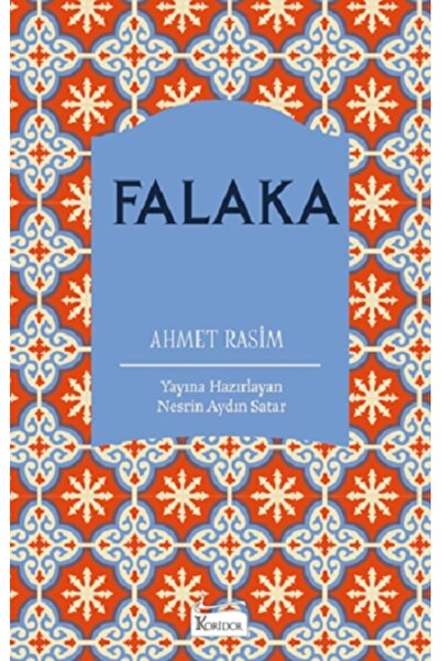 Koridor Yayıncılık Falaka (Bez Ciltli) Ahmet Rasim Kitabı 122 Sayfa Koridor Y...