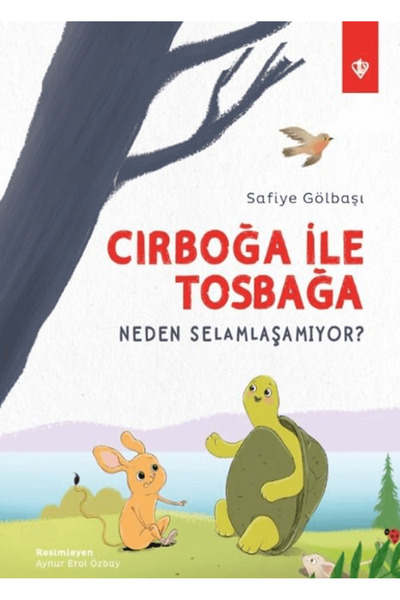 Türkiye Diyanet Vakfı Yayınları Cırboğa İle Tosbağa Neden Selamlaşamıyor? / T...