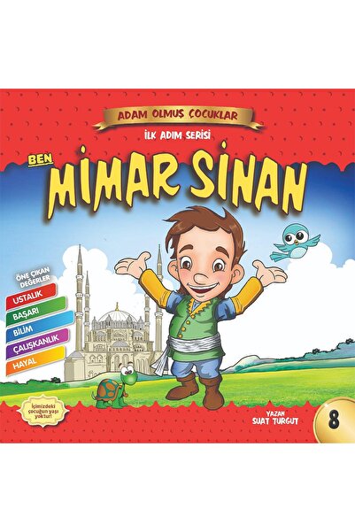 Güneşyolu Yayınları Adam Olmuş Çocuklar Dizisi Ilk Adım Serisi Ben Mimar Sinan