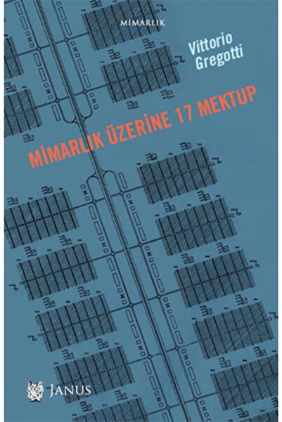 Genel Markalar Mimarlık Üzerine 17 Mektup - Vittorio Gregotti