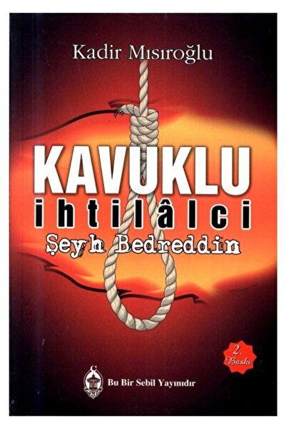 Sebil Yayınevi Kavuklu İhtilalci Şeyh Bedreddin