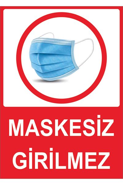 EFG BASKI VE REKLAM لافتات تحذيرية "ممنوع الدخول بدون قناع" 25*35